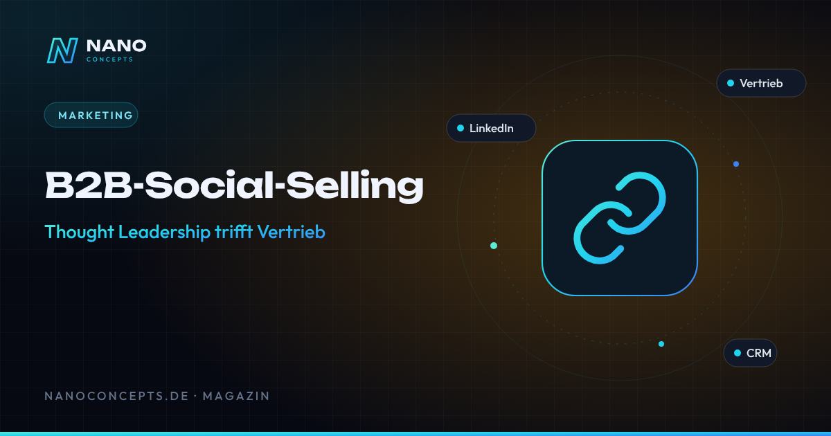Beitragsbild: B2B-Social-Selling: Wie Thought Leadership den Vertrieb stärkt