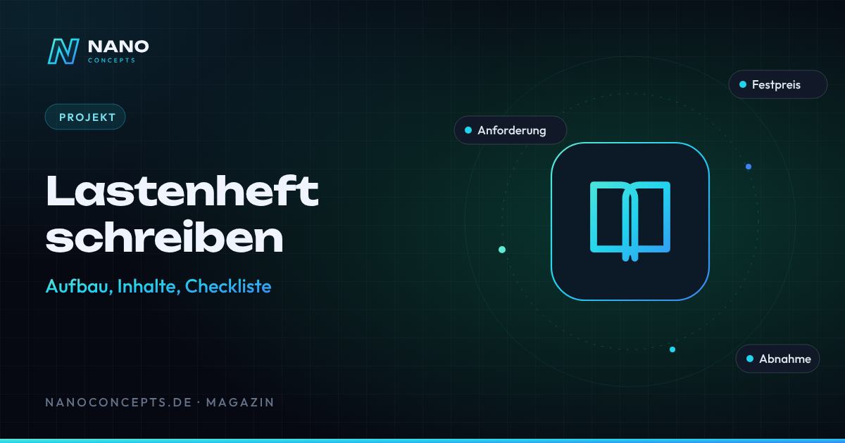 Beitragsbild: Lastenheft für Softwareprojekte: Aufbau und Checkliste