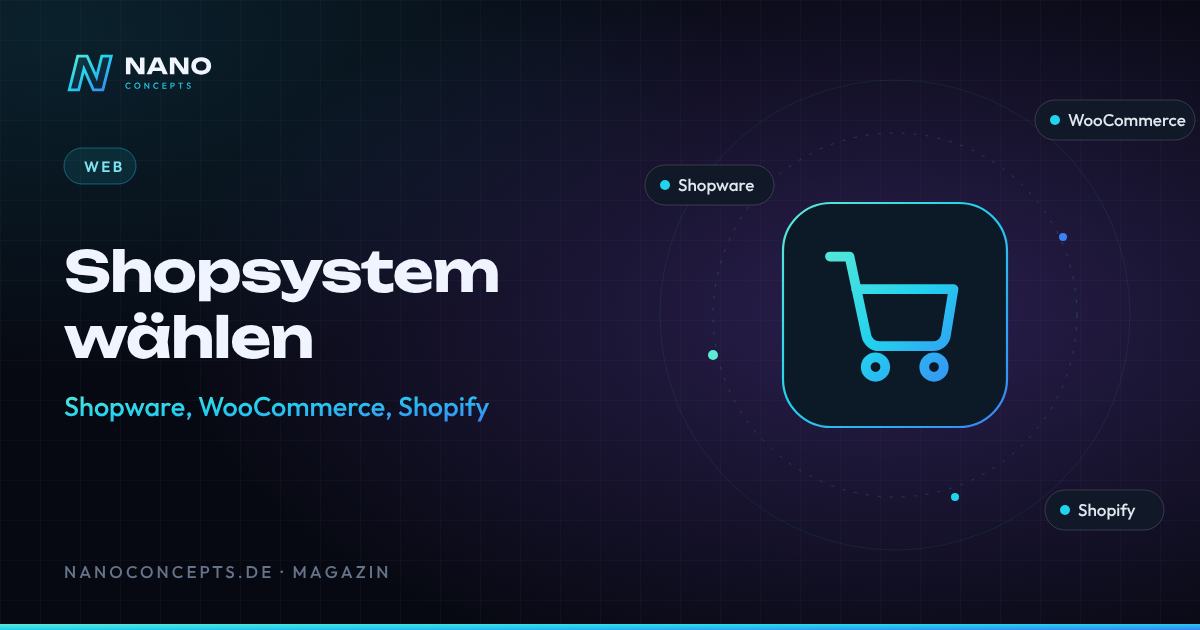 Beitragsbild: Shopware, WooCommerce oder Shopify? Das passende Shopsystem