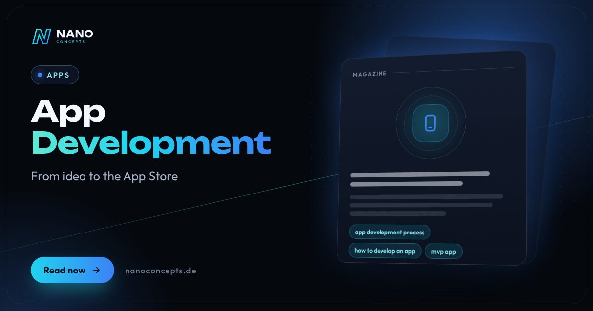 Featured image: App Development: The Process from Idea to App Store
