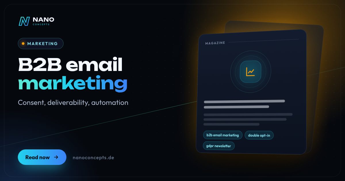 Featured image: B2B Email Marketing: Consent, GDPR and Deliverability