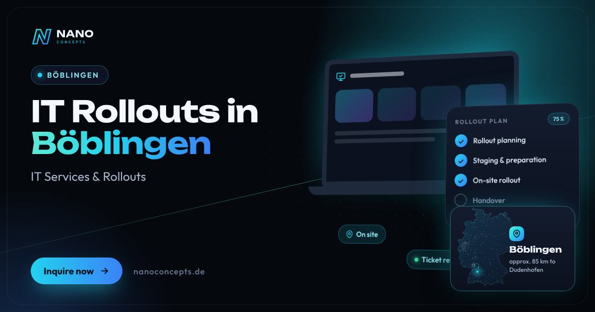 IT Rollouts in Böblingen