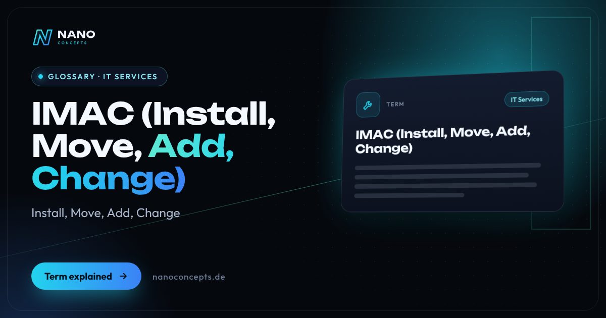 Featured image: IMAC (Install, Move, Add, Change)