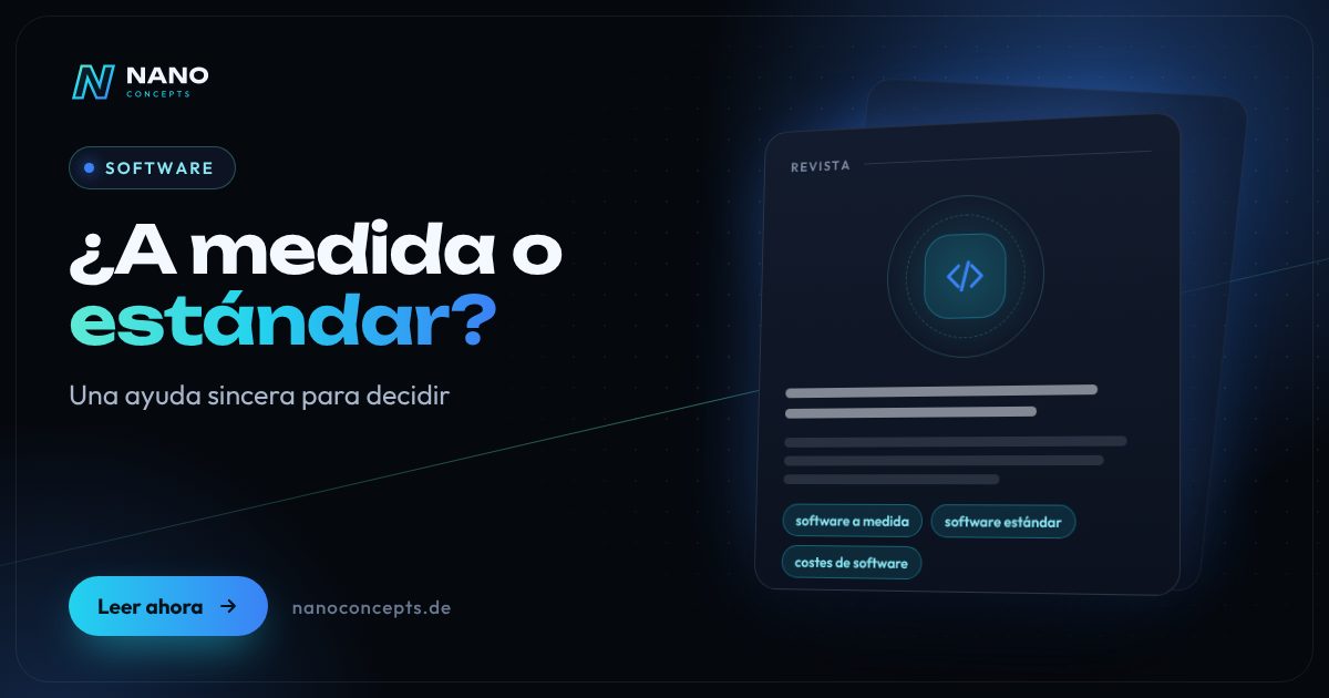 Imagen destacada: ¿Software a medida o estándar? Una comparativa sincera