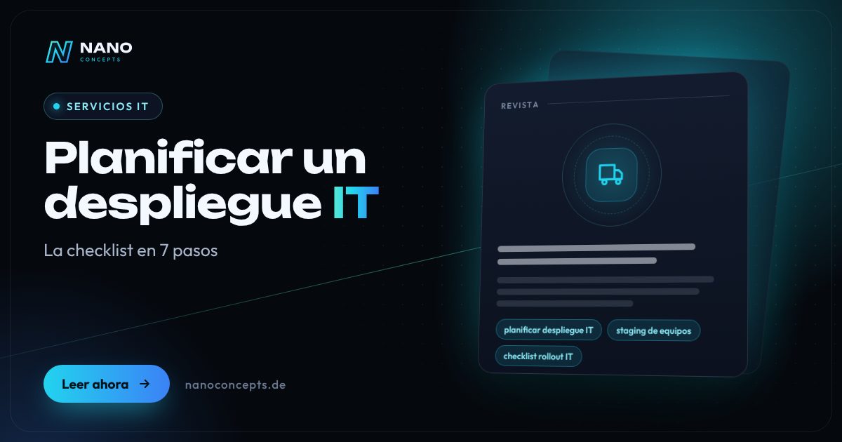 Imagen destacada: Planificar un despliegue IT: la checklist en 7 pasos