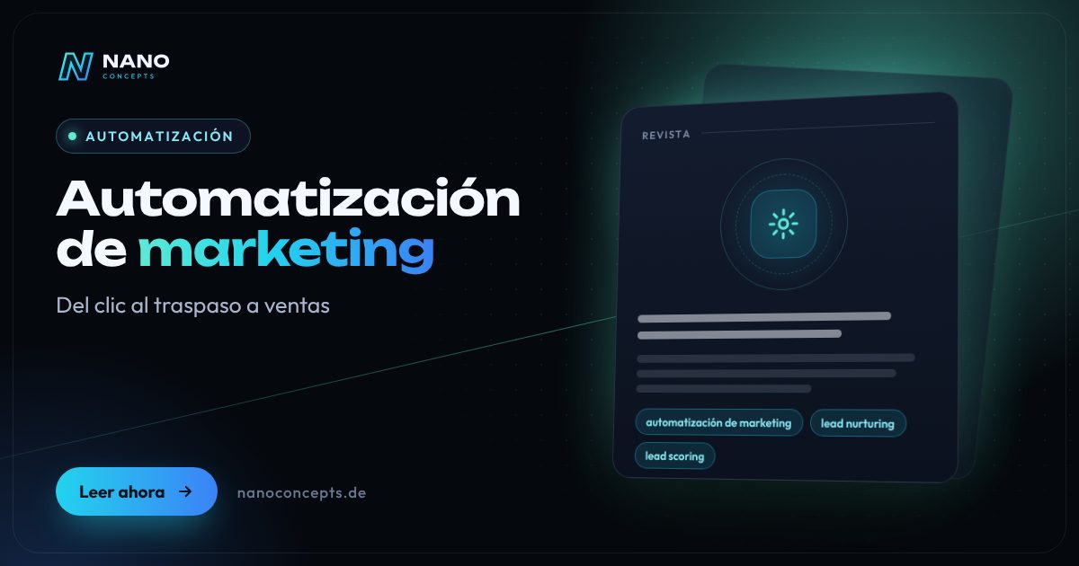 Imagen destacada: Automatización de marketing y lead nurturing en B2B: del clic a ventas