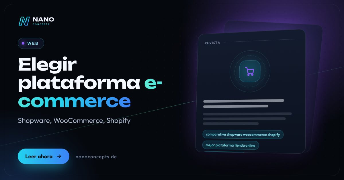 Imagen destacada: ¿Shopware, WooCommerce o Shopify? Cómo elegir la plataforma de tienda online adecuada