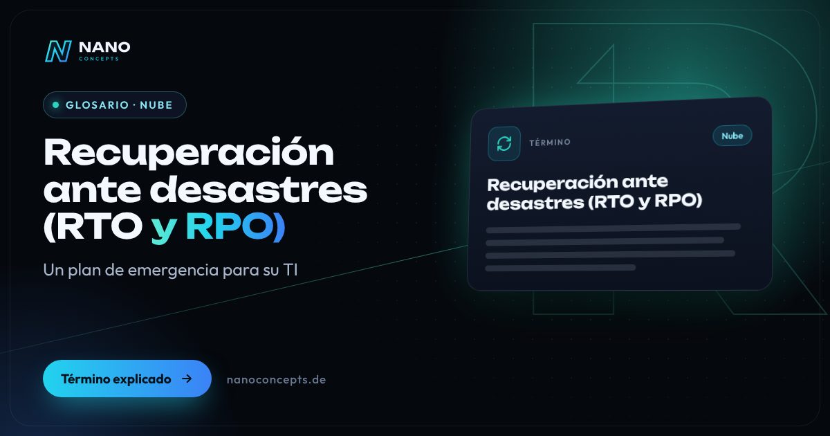 Imagen destacada: Recuperación ante desastres (RTO y RPO)