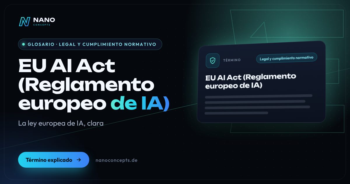 Imagen destacada: EU AI Act (Reglamento europeo de IA)