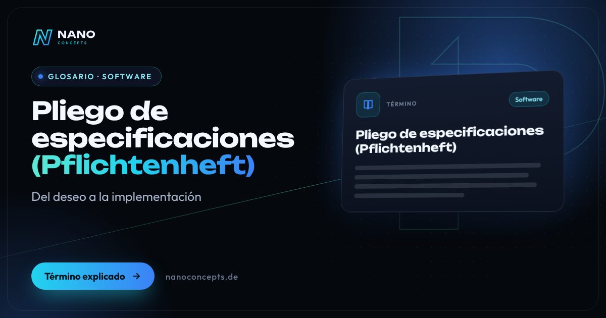 Imagen destacada: Pliego de especificaciones (Pflichtenheft)
