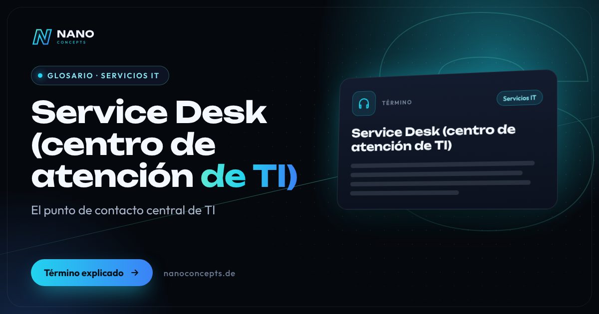 Imagen destacada: Service Desk (centro de atención de TI)