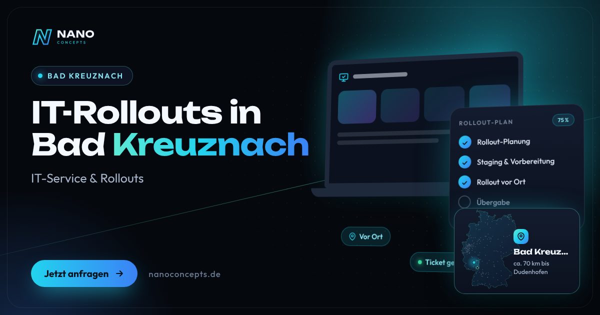 IT-Rollouts in Bad Kreuznach