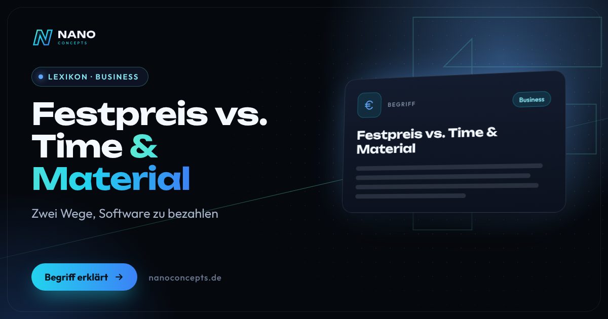 Beitragsbild: Festpreis vs. Time & Material
