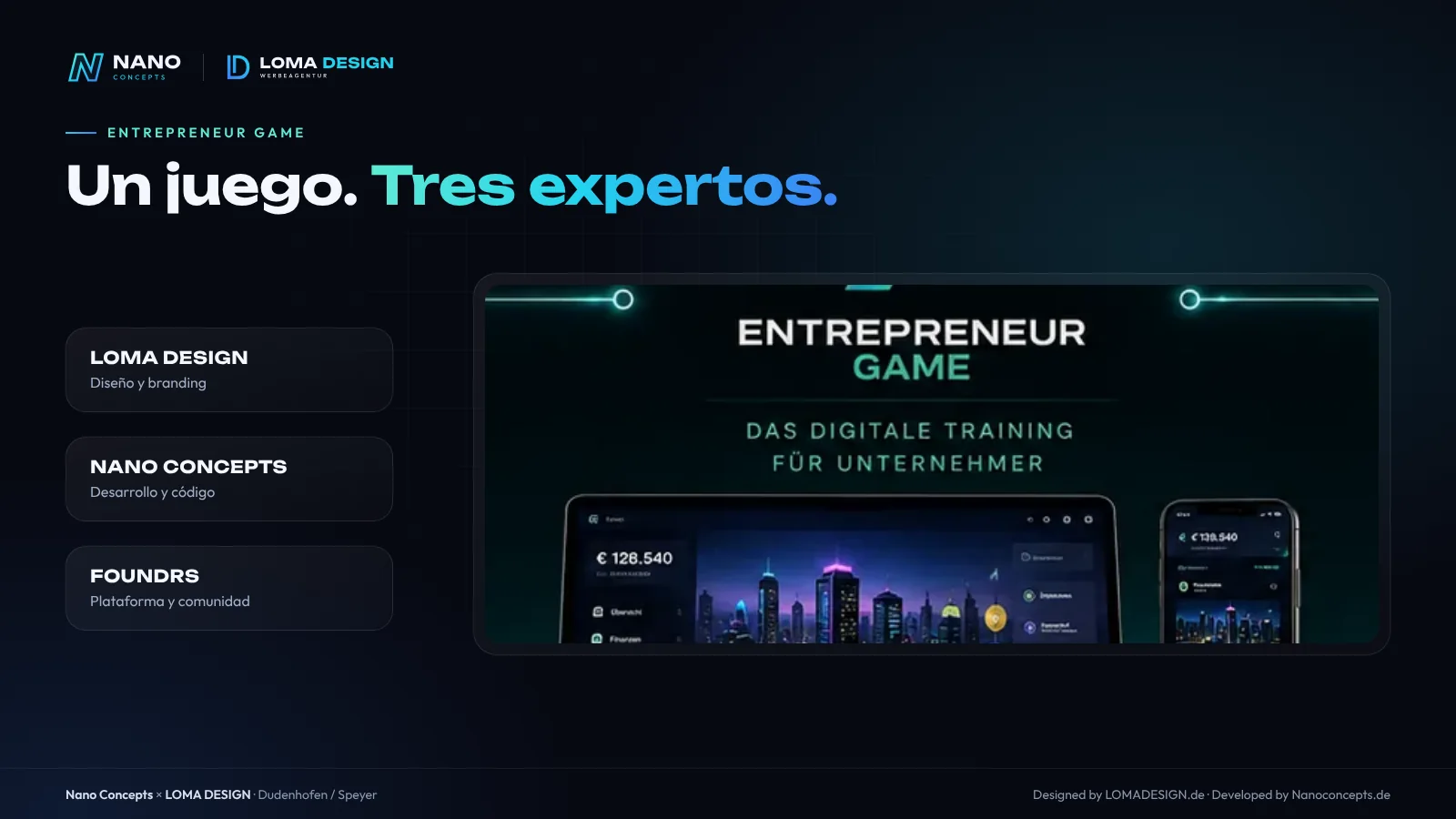 Entrepreneur Game: un proyecto de LOMA DESIGN, Nano Concepts y FOUNDRS